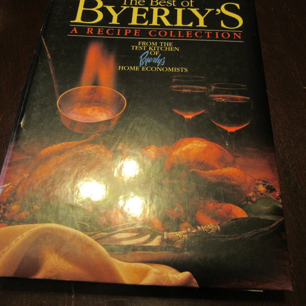 🥦🫑🫛Vintage "The Best of Byerly's" Cookbook - HC